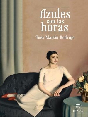 cover image of Azules son las horas